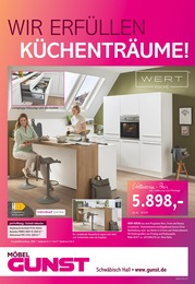 Der aktuelle GUNST Prospekt Der aktuelle GUNST Prospekt WIR ERFÜLLEN KÜCHENTRÄUME!