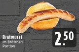 Bratwurst im Angebot bei E center in Lünen Bratwurst Angebote bei E center Lünen für 2,50 €
