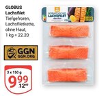 Lachsfilet im Angebot bei GLOBUS in Saarlouis Lachsfilet Angebote von GLOBUS bei GLOBUS Saarlouis für 9,99 €