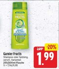 Shampoo im Angebot bei E center in Falkensee Shampoo Angebote von Garnier Fructis bei E center Falkensee für 1,99 €