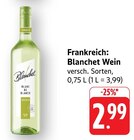 Wein im Angebot bei E center in Heilbronn Wein Angebote von Blanchet bei E center Heilbronn für 2,99 €