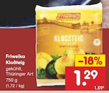 Kloßteig von Friweika für 1,29 € bei Netto Marken-Discount im Angebot Kloßteig von Friweika im aktuellen Netto Marken-Discount Prospekt