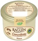 Cancoillotte en Verrine IGP Nature - MAISON RAGUIN dans le catalogue Intermarché Super