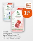 Flüssigseife Nachfüllpackung von Frosch im aktuellen tegut Prospekt für 1,99 €