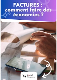Prospectus Autres Magasins Magazine en cours, FACTURES : comment faire des économies ?, 1 page, 21/01/2025 - 23/02/2025 Catalogue Autres Magasins Magazine en cours à Évry et alentours, FACTURES : comment faire des économies ?, 1 page, 21/01/2025 - 23/02/2025