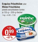 Frischkäse von Exquisa im aktuellen V-Markt Prospekt für 0,99 €