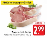 Spanferkel-Racks im Angebot bei Marktkauf in Ulm Spanferkel-Racks Angebote bei Marktkauf Ulm für 2,99 €
