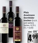 Dornfelder trocken Angebote von Anselmann bei E center Kaiserslautern für 4,99 €
