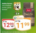 Barista im Angebot bei GLOBUS in Neustadt Barista Angebote von Melitta bei GLOBUS Neustadt für 11,99 €