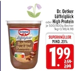 Aktuelle Sahne Angebote bei EDEKA in Ingolstadt Aktuelles Löffelglück Sahne Pudding Angebot bei EDEKA in Ingolstadt ab 1,99 €