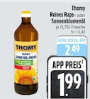 Reines Raps- oder Sonnenblumenöl im Angebot bei E xpress in München Reines Raps- oder Sonnenblumenöl Angebote von Thomy bei E xpress München für 1,99 €