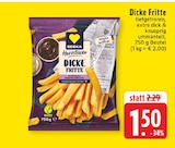 EDEKA Moers - Dicke Fritte Angebot im Prospekt Dicke Fritte bei EDEKA im Moers Prospekt für 1,50 €