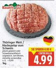 Thüringer Mett / Hackepeter vom Schwein bei E center im Prospekt "" für 4,99 €