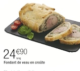 Fondant de veau en croûte à Carrefour dans Vendhuile