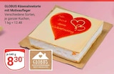 Aktuelles Käsesahnetorte mit Motivaufleger Angebot bei GLOBUS in Leipzig ab 8,30 €