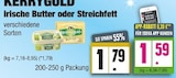 Irische Butter oder Streichfett von Kerrygold für 1,59 € bei EDEKA im Angebot Irische Butter oder Streichfett von Kerrygold im aktuellen EDEKA Prospekt