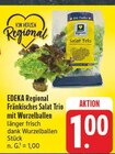Aktuelle Salat Angebote bei EDEKA in Nürnberg Aktuelles Fränkisches Salat Trio mit Wurzelballen Angebot bei EDEKA in Nürnberg ab 1,00 €