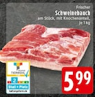 Frischer Schweinebauch Angebote bei E center Gladbeck für 5,99 €