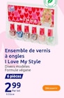 Ensemble de vernis à ongles - I Love My Style dans le catalogue Action