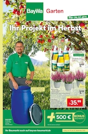 Aktueller BayWa Bau- und Gartenmärkte Baumärkte Prospekt in Bad Urach und Umgebung, "Ihr Projekt im Herbst!" mit 8 Seiten, 15.09.2025 - 20.09.2025