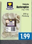 Polnische Austernpilze bei EDEKA im Wettenberg Prospekt für 1,99 €