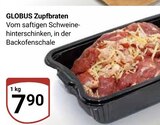 Aktuelle Braten Angebote bei GLOBUS in Trier Aktuelles Zupfbraten Angebot bei GLOBUS in Trier ab 7,90 €
