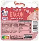 Netto Renage - Promo Filet de bacon fumé Promo Filet de bacon fumé à 1,71 € dans le catalogue Netto à Renage