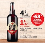 Bière blonde triple 8.5° - Vieux Lille en promo chez Super U Bière blonde triple 8.5° - Vieux Lille dans le catalogue Super U