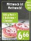 500 g Mett + 5 Brötchen + 1 Zwiebel bei EDEKA im Anröchte Prospekt für 6,66 €