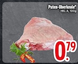 Aktuelles Puten-Oberkeule Angebot bei EDEKA in Augsburg ab 0,79 €