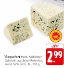 Roquefort Angebot in Köngen Roquefort im aktuellen Prospekt bei E center in Köngen