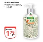 Handseife im Angebot bei GLOBUS in Bad Kreuznach Handseife Angebote von Frosch bei GLOBUS Bad Kreuznach für 1,79 €