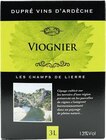 Vin de France Viognier 13% vol. Les Champs de Lierre - DUPRE VINS D’ARDECHE dans le catalogue Géant Casino