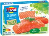 Pavés de Saumon Bio - Escal - Colruyt à Colmar Pavés de Saumon Bio - Escal en promo chez Colruyt Colmar à 7,22 €