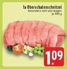 1a Oberschalenschnitzel bei E center im Prospekt "" für 1,09 €