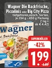 Aktuelles Die Backfrische, Piccolinis oder Big City Pizza Angebot bei E center in Wuppertal ab 1,99 €