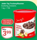Trockenpflaumen Angebote von Jeden Tag bei GLOBUS Ludwigshafen für 3,99 €