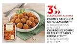 Promo Pommes Dauphines ou Paillassons à 3,99 € dans le catalogue Super U à Pouilley-les-Vignes