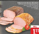 Aktuelles Schweinerückenbraten-Aufschnitt Angebot bei EDEKA in Duisburg ab 1,11 €