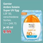 Ambre Solaire Super UV Egg bei GLOBUS im Prospekt "" für 9,99 €