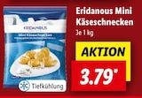 Mini Käseschnecken Angebote von Eridanous bei Lidl Altenburg für 3,79 €