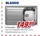 Einbauspüle Tipo 45 S Angebote von Blanco bei Möbel AS Aalen für 149,95 €