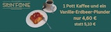 EDEKA Eckersdorf - 1 Pott Kaffee und ein Vanille-Erdbeer-Plunder Angebot im Prospekt 1 Pott Kaffee und ein Vanille-Erdbeer-Plunder bei EDEKA im Eckersdorf Prospekt für 4,60 €