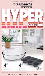 Prospectus Intermarché à Salon-de-Provence, "HYPER SÉLECTION MAISON", 8 pages, 18/02/2025 - 23/02/2025