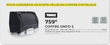 Coffre Onto 2 - Thule en promo chez Feu Vert Nancy à 759,00 €