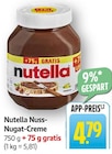 Nutella Nuss-Nugat-Creme im Angebot bei EDEKA in Schwäbisch Gmünd Nutella Nuss-Nugat-Creme Angebote von Nutella bei EDEKA Schwäbisch Gmünd für 4,79 €