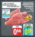 Aktuelles Schweineschnitzel Angebot bei EDEKA in Jena ab 0,59 €