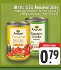 Aktuelles Bio Tomatenstücke Natur Angebot bei EDEKA in Solingen (Klingenstadt) ab 0,79 €