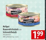 Hofgut Bauernfrühstück oder Schmalzfleisch Angebote bei famila Nordost Kiel für 1,99 €