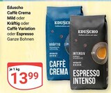 Caffè Crema Mild im Angebot bei GLOBUS in Plauen Caffè Crema Mild Angebote von Eduscho bei GLOBUS Plauen für 13,99 €